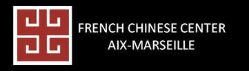 FRENCH CHINESE CENTER AIX MARSEILLE &#20013;&#27861;&#20013;&#24515;